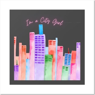 I'm a city girl Posters and Art
